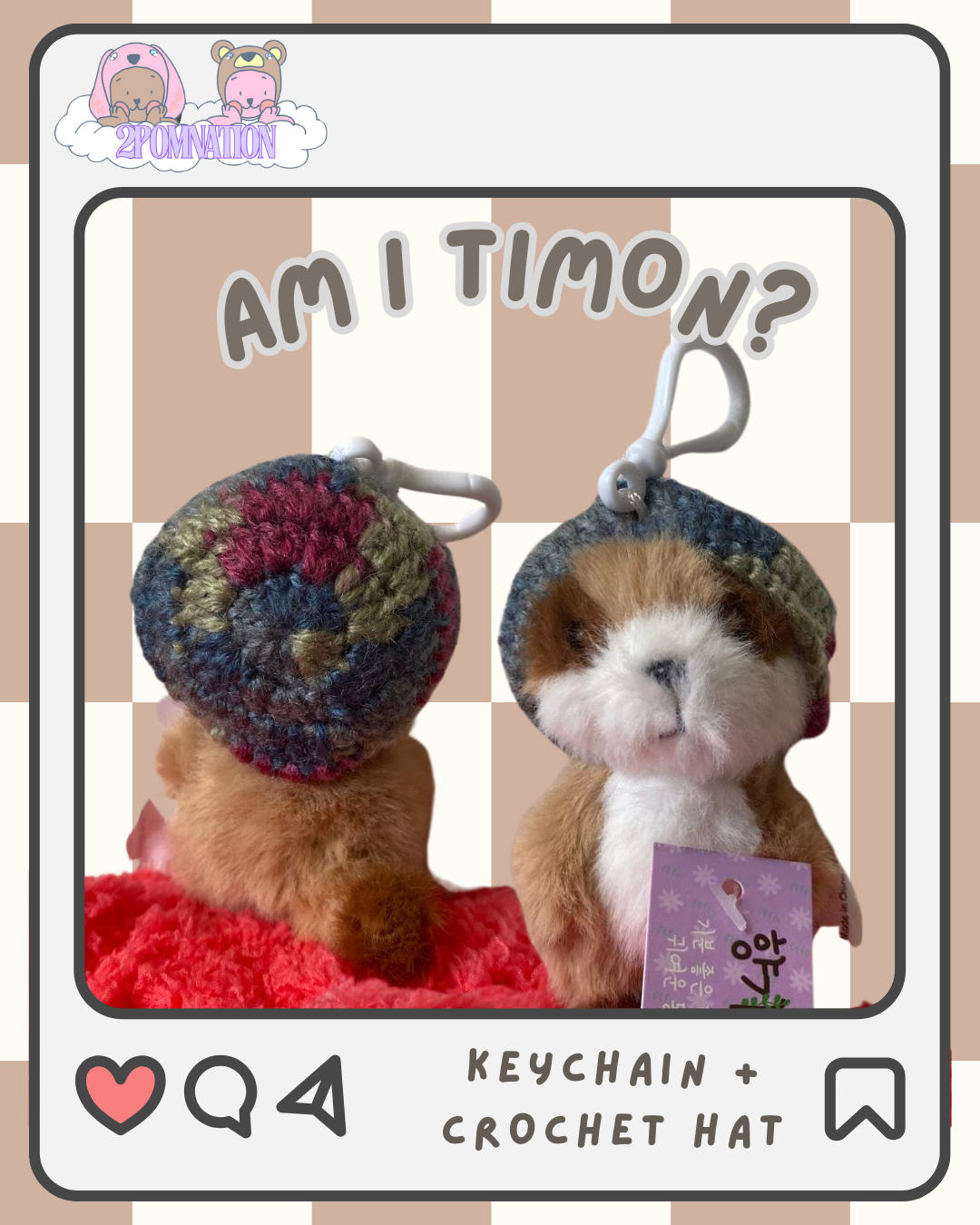 [2POM MADE] Am I Timon Keychain