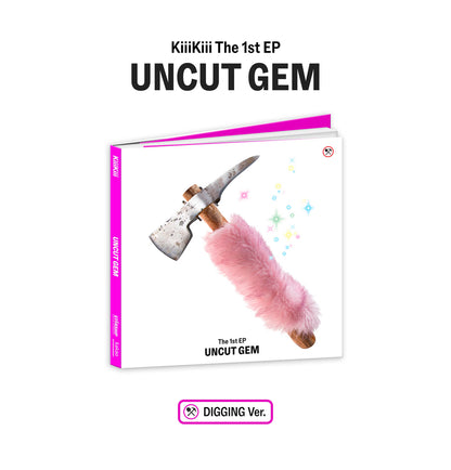 [ALBUM] KiiiKiii The 1st EP UNCUT GEM (DIGGING ver.) + STARSHIP SQ GIFT
